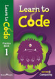 Learn to Code Practice Book 1 Claire Lotriet 9781783393411