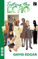 Testing the Echo David Edgar 9781854595539