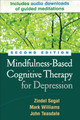 Mindfulness-Based Cognitive Therapy for Depression, Second Edition: A New Approach to Preventing Relapse by Zindel V. Segal