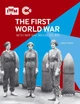 The First World War with Imperial War Museums Sarah Webb 9781471800184