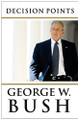 Decision Points by George W. Bush 9780753539668 [USED COPY]