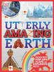 Utterly Amazing Earth: Packed with Pop-ups, Flaps, and Explosive Facts! by DK 9780241283035