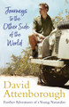 Journeys to the Other Side of the World: further adventures of a young David Attenborough by Sir David Attenborough 9781473666672