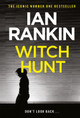 Witch Hunt: From the iconic #1 bestselling author of A SONG FOR THE DARK TIMES Ian Rankin 9781409118374
