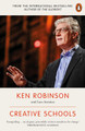 Creative Schools: Revolutionizing Education from the Ground Up by Ken Robinson 9780141978574