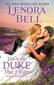 You're the Duke That I Want by Lenora Bell 9780063316881