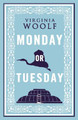 Monday or Tuesday Virginia Woolf 9781847493477