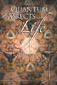 Quantum Aspects Of Life by Derek Abbott