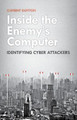 Inside the Enemy's Computer: Identifying Cyber Attackers by Clement Guitton