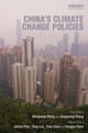 China's Climate Change Policies by Weiguang Wang