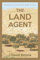 The Land Agent J. David Simons 9781908643964