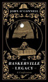 The Baskerville Legacy: A Confession John O'Connell 9781907595462