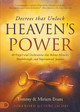 Decrees that Unlock Heaven's Power by Tommy Evans 9780768460117