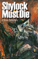 Shylock Must Die Clive Sinclair 9781905559947