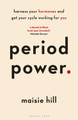 Period Power by Maisie Hill