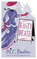 Hasty Death M.C. Beaton 9781849012904