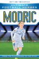 Modric (Ultimate Football Heroes - the No. 1 football series): Collect Them All! Matt & Tom Oldfield 9781789460964