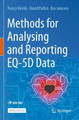 Methods for Analysing and Reporting EQ-5D Data Nancy Devlin 9783030476243