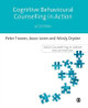 Cognitive Behavioural Counselling in Action by Peter Trower