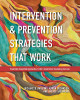 Intervention and Prevention Strategies That Work: Empirically Supported Approaches to Multitiered School Counseling Services by Richard D. Parsons 9781793512857