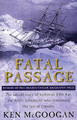 Fatal Passage by Ken McGoogan 9780553814934 [USED COPY]
