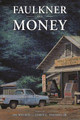 Faulkner and Money by Jay Watson 9781496822529