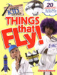 Every Kid Needs Things that Fly by Ritchie Kinmont 9781586855093 [USED COPY]