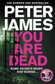 You Are Dead by Peter James