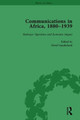 Communications in Africa, 1880-1939, Volume 4 by David Sunderland 9781138751996