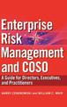 Enterprise Risk Management and COSO: A Guide for Directors, Executives and Practitioners Harry Cendrowski 9780470460658