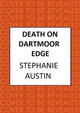 Death on Dartmoor Edge: The page-turning cosy crime series Stephanie Austin 9780749031282