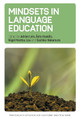 Mindsets in Language Education Adrian Leis 9781800418318