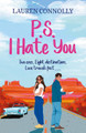 PS: I Hate You Lauren Connolly 9781529442038