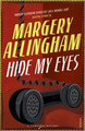 Hide My Eyes by Margery Allingham