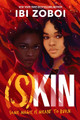 (S)Kin Ibi Zoboi 9780062888877