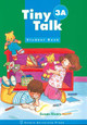 Tiny Talk: 3: Student Book A by Susan Rivers
