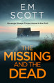 The Missing and the Dead EM Scott 9781835010303