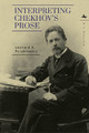 Interpreting Chekhov’s Prose Leonard A. Polakiewicz 9798887195667