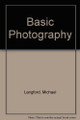 Basic Photography by Michael Langford 9780240512570 [USED COPY]