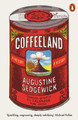 Coffeeland: A History by Augustine Sedgewick