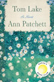 Tom Lake Intl/E by Ann Patchett 9780063335233