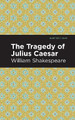 Julius Caesar by William Shakespeare 9781513208947
