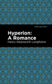 Hyperion: A Romance by Henry W Longfellow 9781513206998