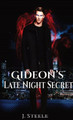 Gideon's Late Night Secret by J Steele 9780725816605