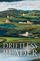 The Driftless Reader by Curt D. Meine