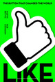 Like: The Button That Changed the World Martin Reeves 9798892790451