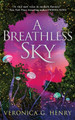 A Breathless Sky Veronica G. Henry 9781662520280
