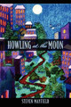 Howling at the Moon by Steven Mayfield 9780975331408