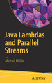 Java Lambdas and Parallel Streams by Michael Muller 9781484224861
