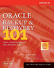 Oracle Backup and Recovery 101 by Kenny Smith 9780072194616